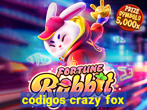 codigos crazy fox